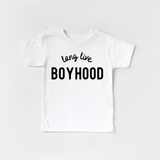 Long Live Boyhood Tee