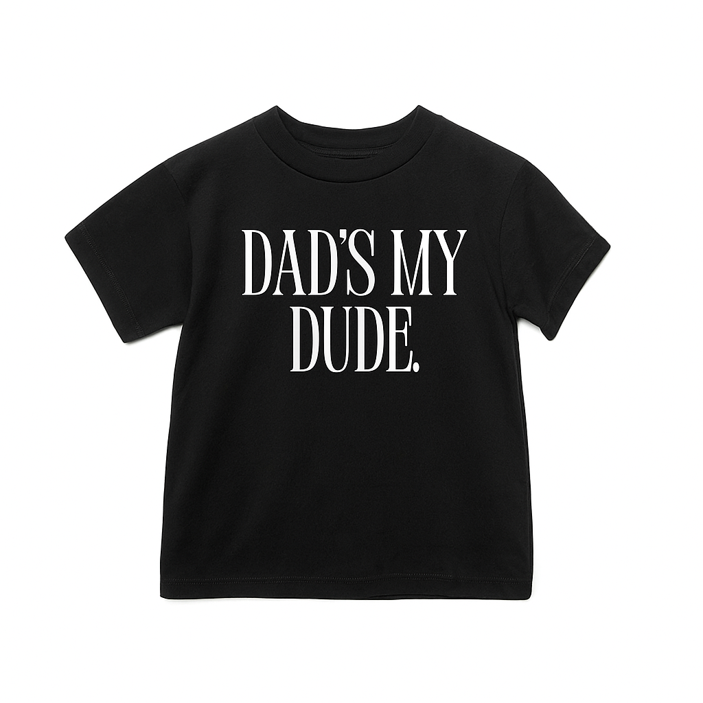 Dad's My Dude Tee