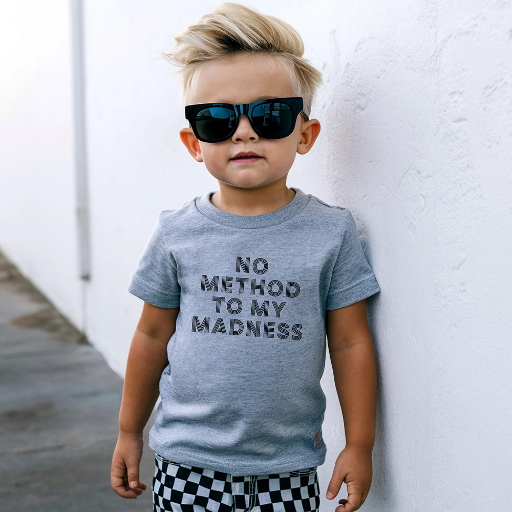 No Method to My Madness Tee