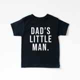 Dad's Little Man Tee